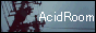 AcidRoom